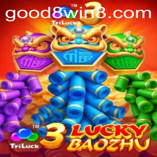 Dive Into the World of 3LuckyBaozhu: A Thrilling Experience by GOOD8.WIN