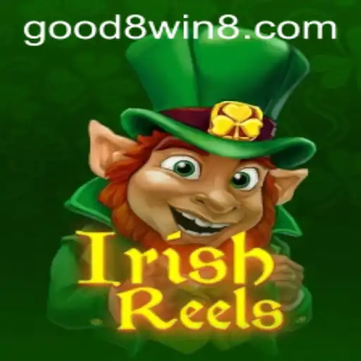 Discover the Excitement of IrishReels with GOOD8.WIN