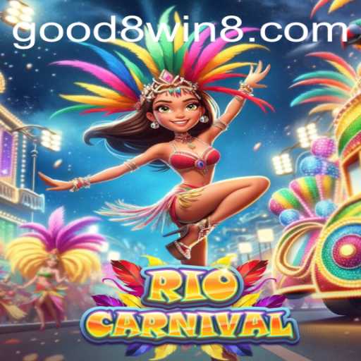 Discover the Vibrant World of RioCarnival: A Thrilling Gaming Experience with GOOD8.WIN