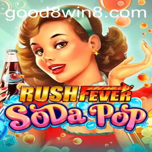 Dive into the Exhilarating World of RushFeverSodaPop